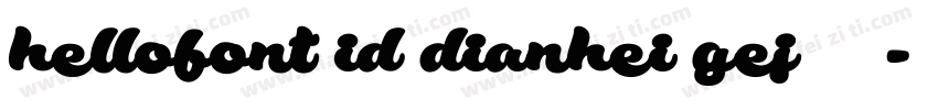 hellofont id dianhei gej字体下载字体转换